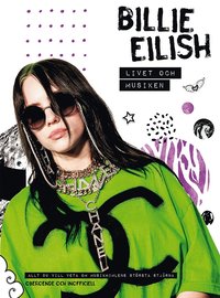 bokomslag Billie Eilish : livet och musiken