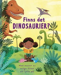 bokomslag Finns det dinosaurier?