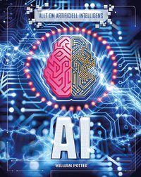 bokomslag AI : allt om artificiell intelligens