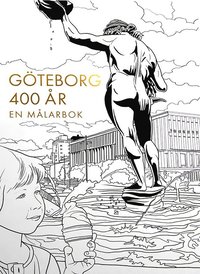 bokomslag Göteborg 400 år : En målarbok