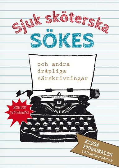Sjuk sköterska sökes, Häftad