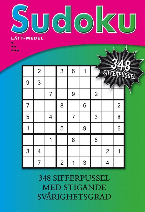Sudoku - Lätt-medel : 348 sifferpussel med stigande svårighetsgrad 1