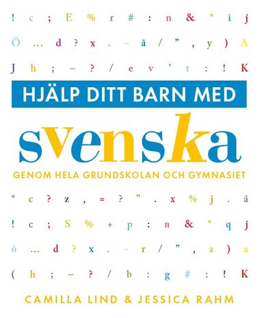 Camilla Lind, Jessica Rahm - Hjälp ditt barn med svenska, Häftad