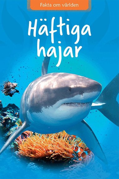 Anita Ganeri - Häftiga hajar, Inbunden