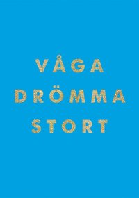 bokomslag Våga drömma stort