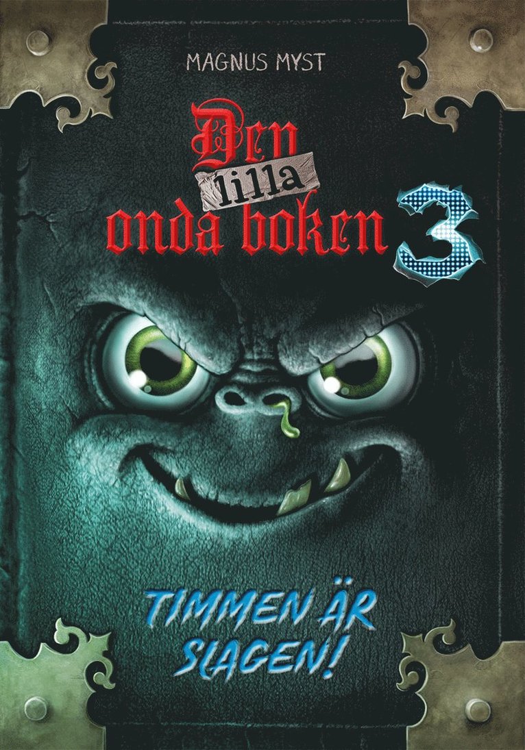 Den lilla onda boken (3) : Timmen är slagen! 1