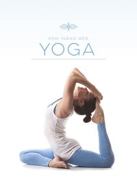 bokomslag Kom igång med yoga
