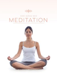 bokomslag Kom igång med meditation