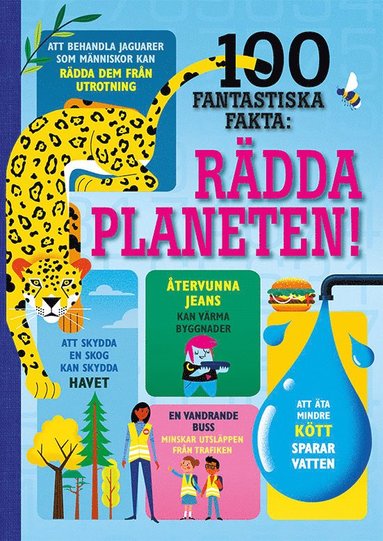 bokomslag 100 fantastiska fakta : Rädda planeten!