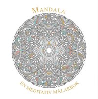 bokomslag Mandala : en meditativ målarbok