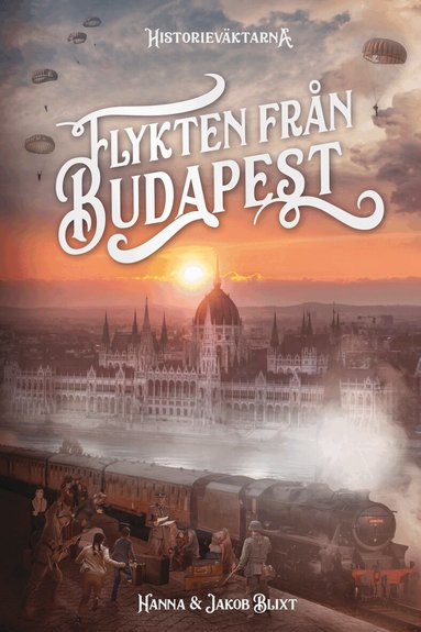 Hanna Blixt, Jakob Blixt - Flykten från Budapest, Inbunden