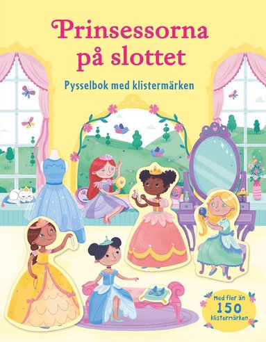 bokomslag Prinsessorna på slottet : pysselbok med klistermärken
