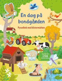 bokomslag En dag på bondgården : Pysselbok med klistermärken