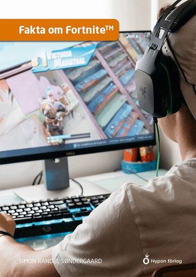 Simon Randel Søndergaard - Fakta om fortnite™, Inbunden