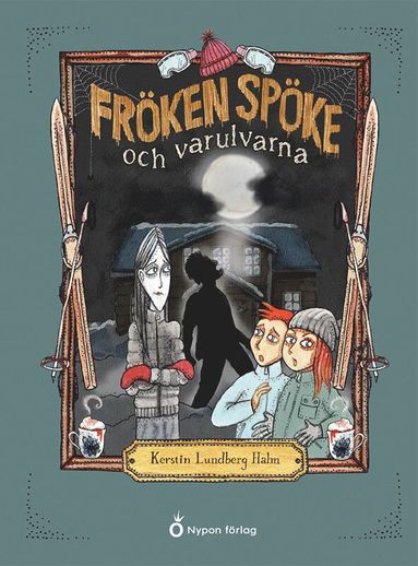 bokomslag Fröken Spöke och varulvarna