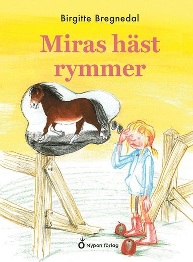 bokomslag Miras häst rymmer