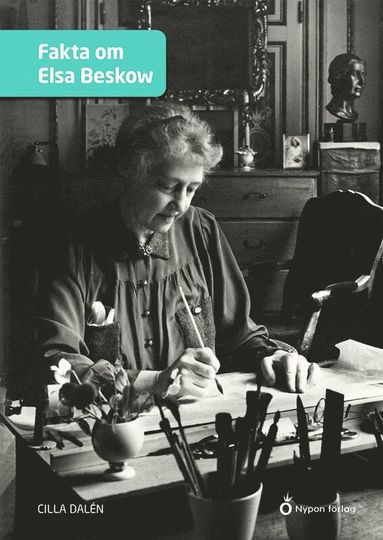bokomslag Fakta om Elsa Beskow