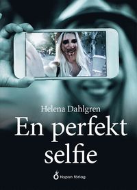 bokomslag En perfekt selfie