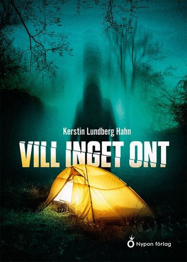 Kerstin Lundberg Hahn - Vill inget ont, Inbunden