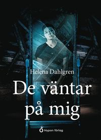 bokomslag De väntar på mig