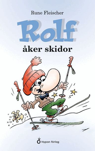 Rune Fleischer - Rolf åker skidor, Inbunden
