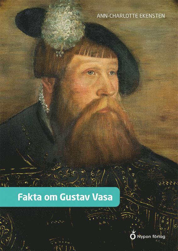 Fakta om Gustav Vasa 1