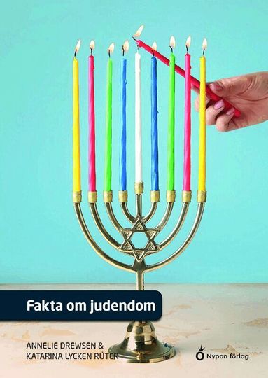 Katarina Lycken Rüter, Annelie Drewsen - Fakta om judendom, Inbunden