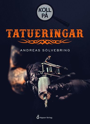 Andreas Sölvebring - Koll på tatueringar, Inbunden