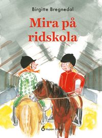 bokomslag Mira på ridskola