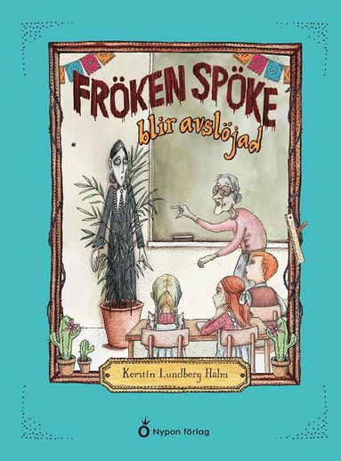bokomslag Fröken Spöke blir avslöjad