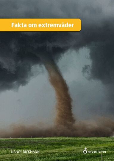 Nancy Dickmann - Fakta om extremväder, Kartonnage