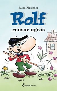 bokomslag Rolf rensar ogräs