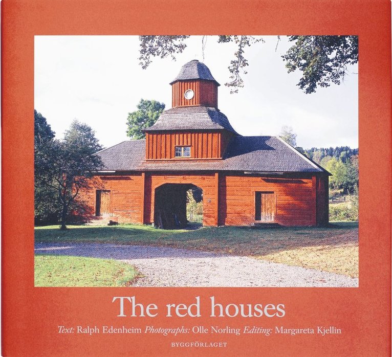 Ralph Edenheim - The red houses, Inbunden