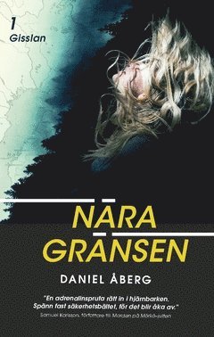Daniel Åberg - Gisslan, Häftad