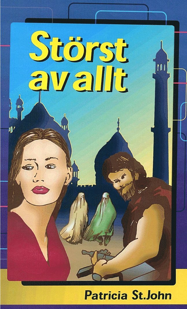 Patricia St. John - Störst av allt, Kartonnage