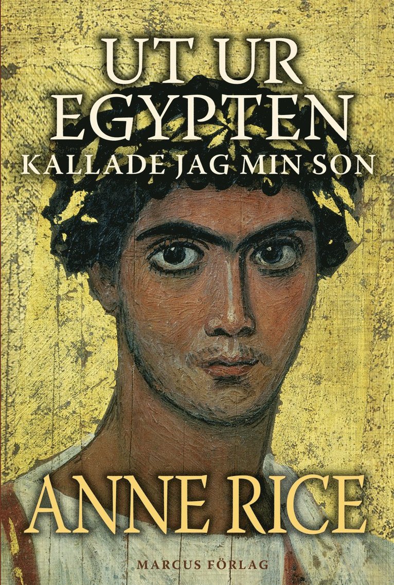 Anne Rice - Ut ur Egypten kallade jag min son, Kartonnage