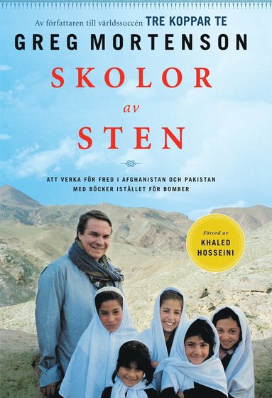 bokomslag Skolor av sten : att verka för fred i Afghanistan och Pakistan med böcker i stället för bomber