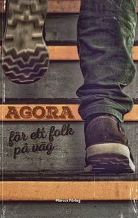 bokomslag Agora - för ett folk på väg