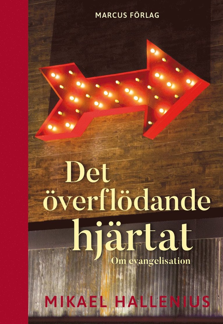 Det överflödande hjärtat