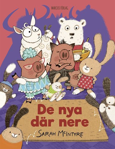 Sarah McIntyre - De nya där nere, Inbunden