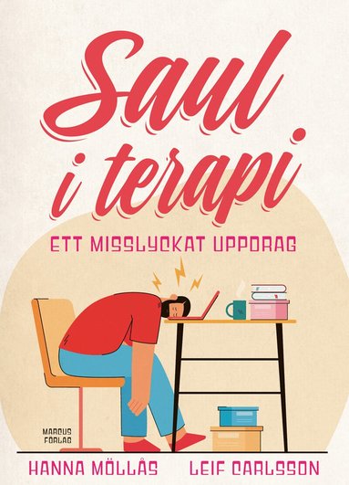 Hanna Möllås, Leif Carlsson - Saul i terapi : ett misslyckat uppdrag, Häftad