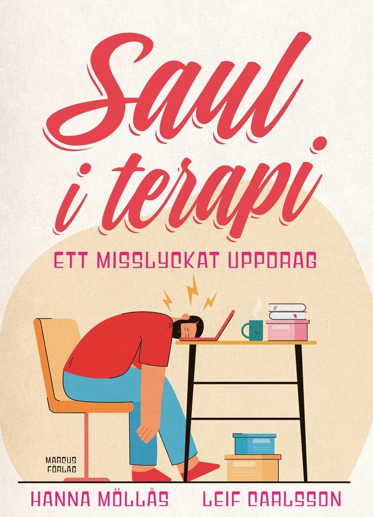 Saul i terapi : ett misslyckat uppdrag 1