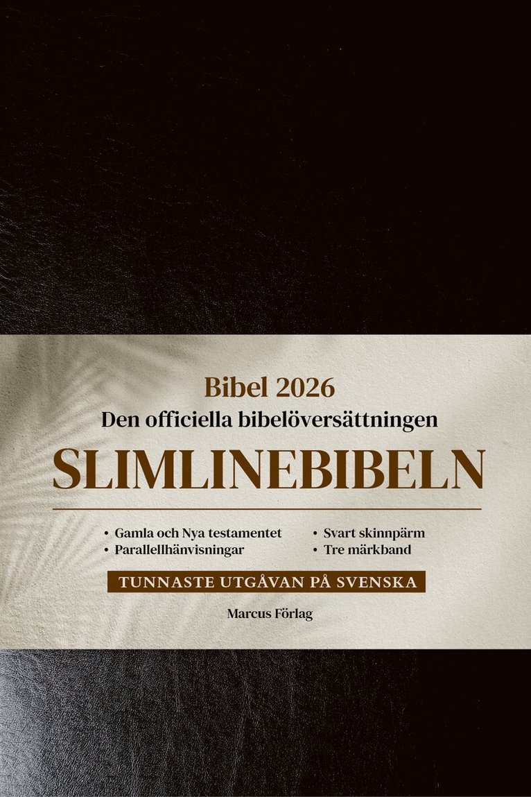 Slimlinebibeln: Bibel 2026 svart – med parallellhänvisningar, Häftad. Tillgänglighet: Lägg i varukorg
