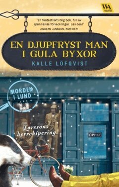 Kalle Löfqvist - En djupfryst man i gula byxor, Häftad