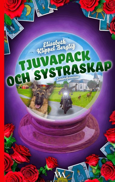 Elisabeth Klippel Berglöf - Tjuvapack och systraskap, Häftad