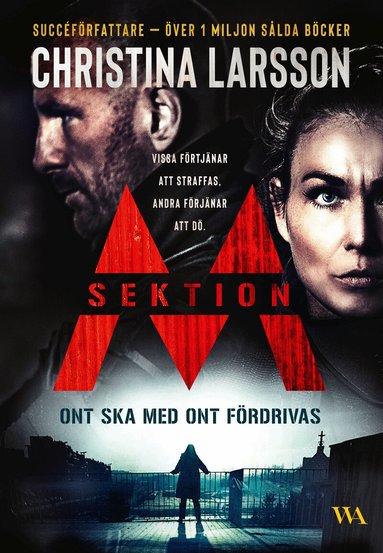 Christina Larsson - Ont ska med ont fördrivas, Inbunden