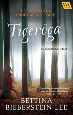 Bettina Bieberstein Lee - Tigeröga, Häftad