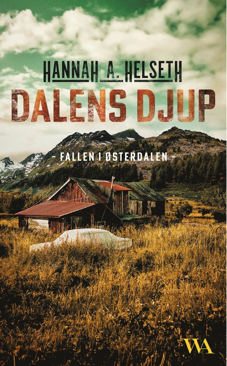 Hannah A. Helseth - Dalens djup, Inbunden