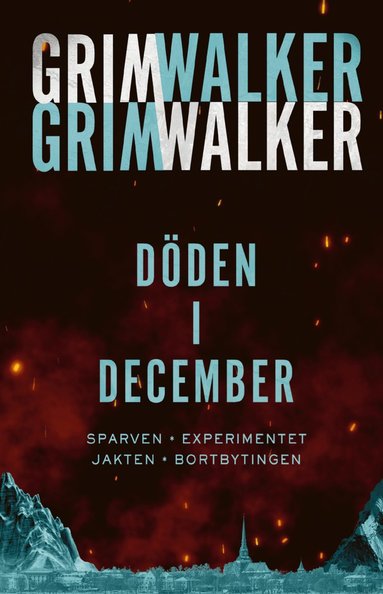 bokomslag Döden i December. Sparven, Experimentet, Jakten, Bortbytingen