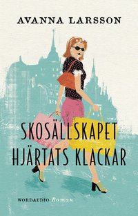 bokomslag Skosällskapet Hjärtats klackar